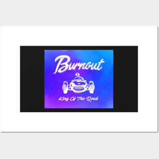 Burnout Posters and Art